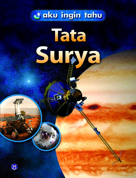Aku Ingin Tahu: Tata Surya